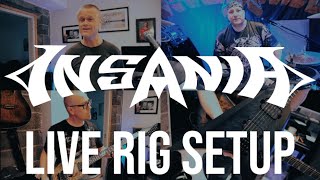 THE INSANIA LIVE RIG SETUP!