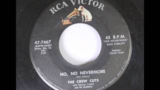 Crew-Cuts - No, No, Nevermore (RCA Victor 47-7667) 1960