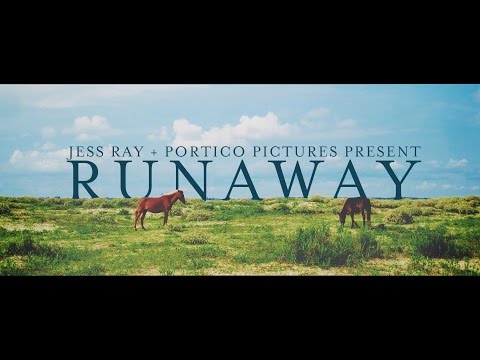 Jess Ray - Runaway  (Official Video)