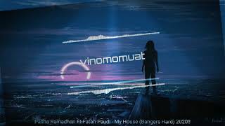 Download lagu Pasha_Ramadhan_Ft_Fatan_Paudi - My_House (bangers Hard) 2020! mp3 Download lagu Pasha_Ramadhan_Ft_Fatan_Paudi - My_House (bangers Hard) 2020! mp3