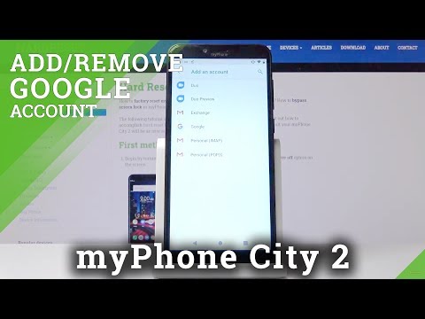 How to Add Google Account in myPhone City 2 – Remove Google User