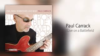 Paul Carrack - I Live on a Battlefield