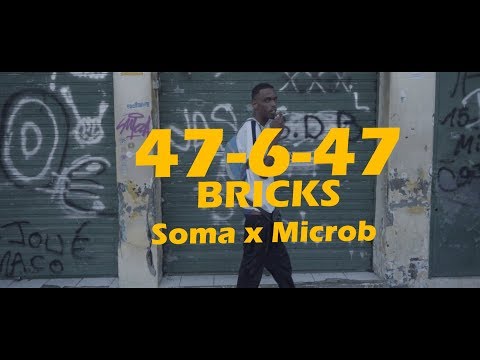 47-6-47 BrickS  - Soma x Microb (Clip)