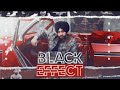 Download Lagu Black Effect FullJordan SandhuFt:MeharvaaniNew Punjabi Song 2022Latest Punjabi Song 2022 Mp3 Free