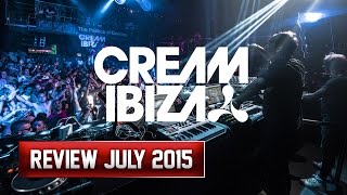 Cream  Amnesia Ibiza July 2015