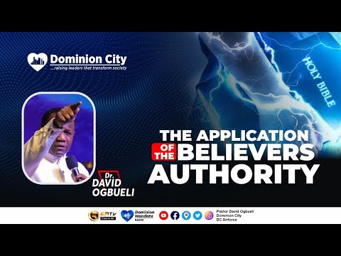 THE APPLICATION  OF THE BELIEVER'S AUTHORITY PART 2 || DR DAVID OGBUELI