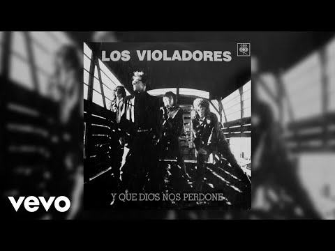Existiras - Los Violadores