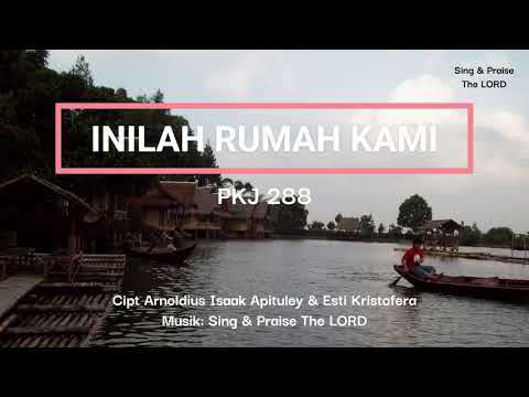 INILAH RUMAH KAMI - PKJ 288
