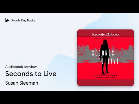 Seconds to Live by Susan Sleeman · Audiobook preview