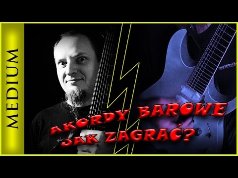Jak zagrać akordy barowe ? (Akordy Barre, chwyty barowe)