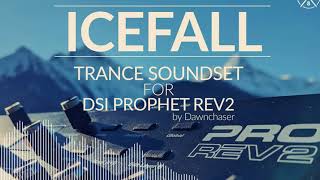 Video thumbnail for Icefall Trance Soundset for DSI Prophet Rev2 - Uplifting/Hard/Progressive/Tech Trance Patches 2021 by Kulshan Studios