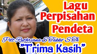 Download lagu LAGU PERPISAHAN T RIMA KASIH Pendeta Ruthriana S T... mp3