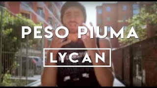 Peso piuma - Lycan ft. Albert