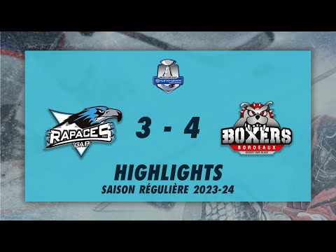 Rapaces de Gap 3-4 Boxers de Bordeaux - Highlights - Synerglace Ligue Magnus 2023-24