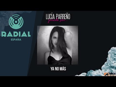 Lucía Parreño - Ya No Más (Audio Oficial)