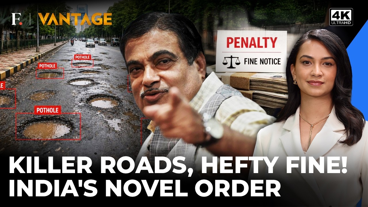 Build Bad Roads, Pay ₹25 Lakh! India Cracks Down On Contractors After Fatal Crashes | Vantage