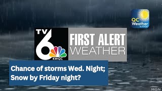Quad Cities Weather: Chance of storms Wednesday night