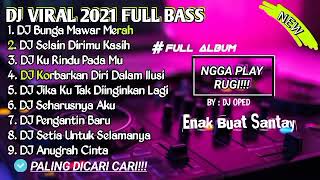 Download lagu DJ BUNGA MAWAR MERAH FULL BASS DANGDUT SELAIN DIRI... mp3