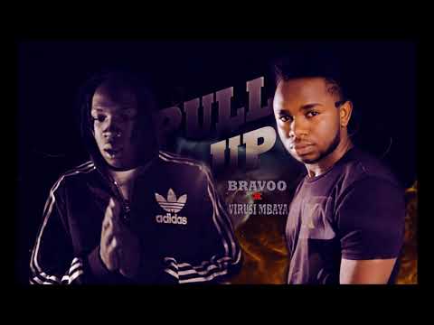 Bravoo Afrika & Virusi Mbaya - Pull Up (Official Audio)