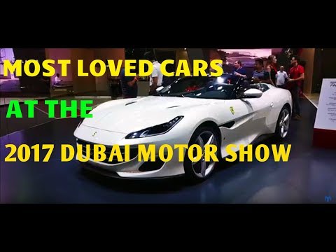 Most Loved Cars at the 2017 Dubai International Motor Show