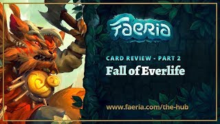 Faeria - Fall of Everlife - Card Review Part 2