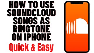 HOW TO USE SOUNDCLOUD SONGS AS RINGTONE ON IPHONE