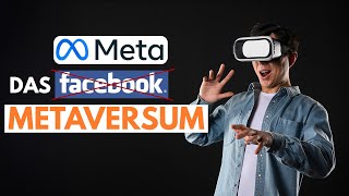 Wie funktioniert ein Metaversum und warum Facebook jetzt Meta heißt