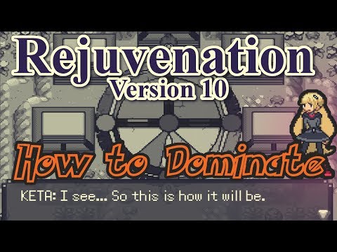Beat Revenant Keta With 1 Pokemon!? - Pokemon Rejuvenation Version 10 Guide