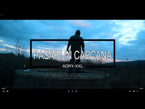 Adry-XXL - Pasari In Capcana ( Official Video )