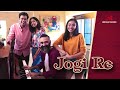 Jogi Re Tapas Relia Vijay Prakash Ft Kavya Laakhi Manoj Y Vibha S John Merchant Records
