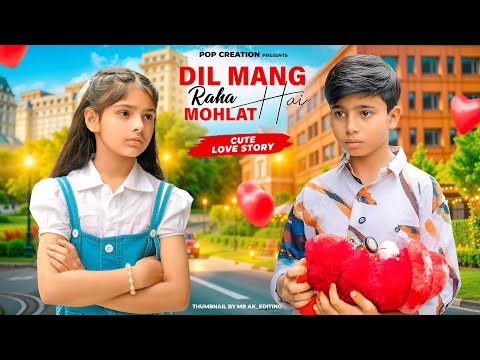 Dil Maang Raha Hai Mohlat❤️Cute Love Story |Saanso Ka Chalna | Heart Touching Video | Charry & Duggu