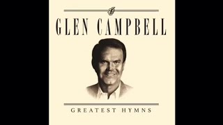 Greatest Hymns   -  Glen Campbell