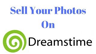HOW TO UPLOAD AND SELL PHOTOS ON DREAMSTIME HINDI