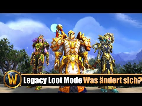 Legacy Loot Mode - Was ändert sich? - BFA Patch 8.0