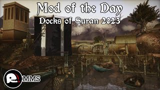 Morrowind Mod of the Day - Docks of Suran 2023 Showcase