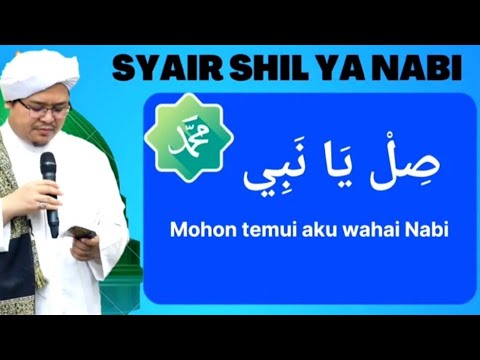 SYAIR SHIL YA NABI USTADZ ILHAM HUMAIDI TERBARU