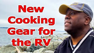 new cooking equipment for the rv season