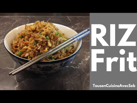 RIZ CANTONAIS (Tous en cuisine avec Seb)