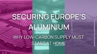 Securing Europe's Aluminium