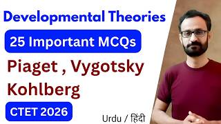 Developmental Theories MCQs Piaget Vygotsky Kohlberg 25 Important Questions CTET TET NTA NET 2025