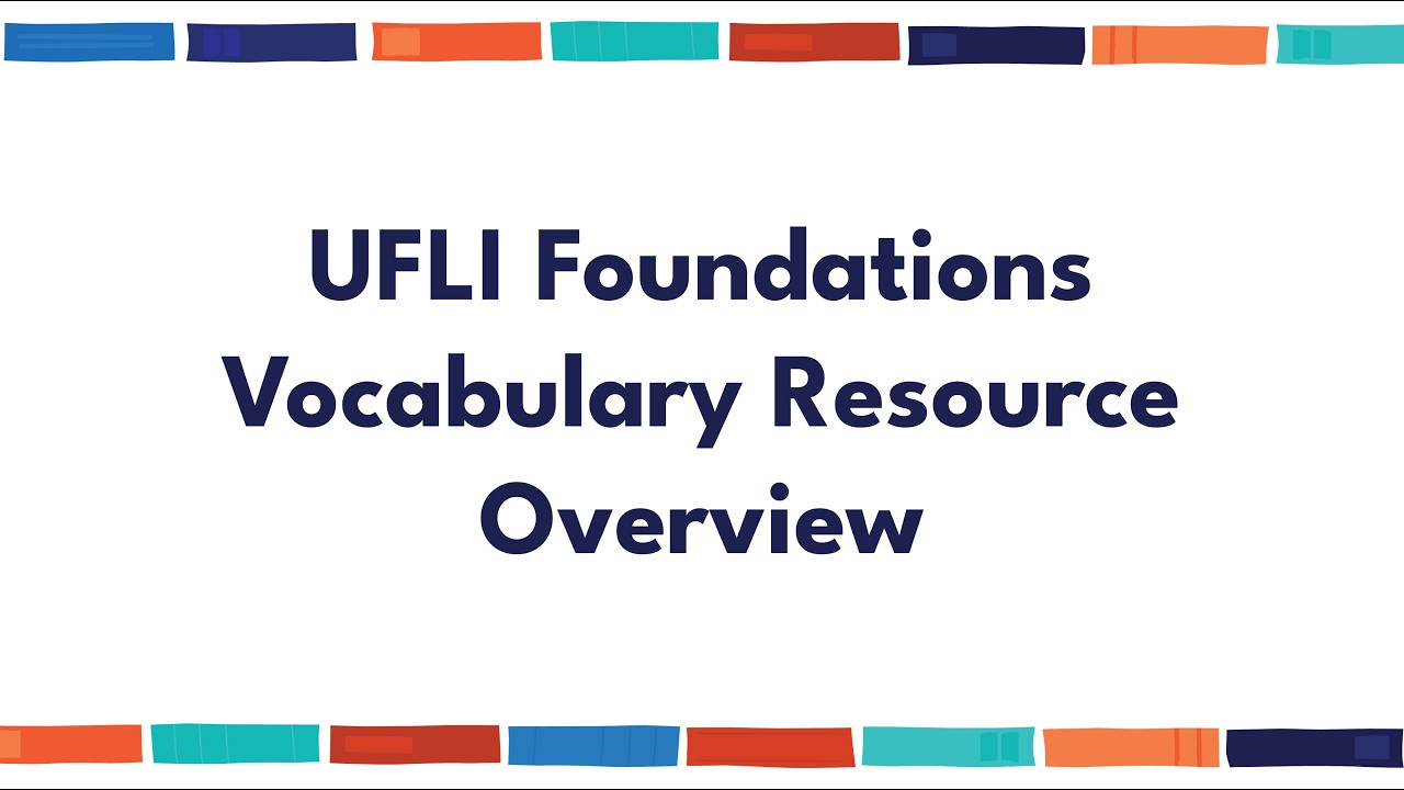 UFLI Foundations Vocabulary Resource Overview