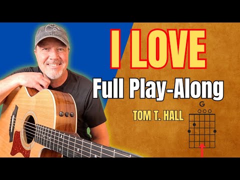 I Love - Tom T Hall