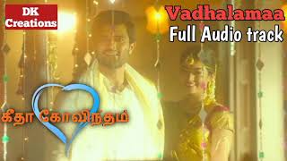 Vandhalama Full Audio Track  Geetha Govindam  Vija