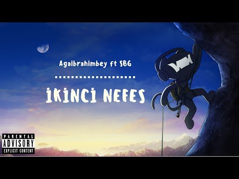 Agharhyme feat. SBG - İkinci Nəfəs