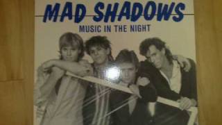 Mad Shadows - Music in the Night EP (Vinyl, 1985) Side 1/2