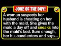 🤣 BEST JOKE OF THE DAY! - A woman suspects her husband was cheating on her so, ... | Funny Jokes