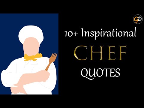 Best 10+ Inspirational Chef Quotes
