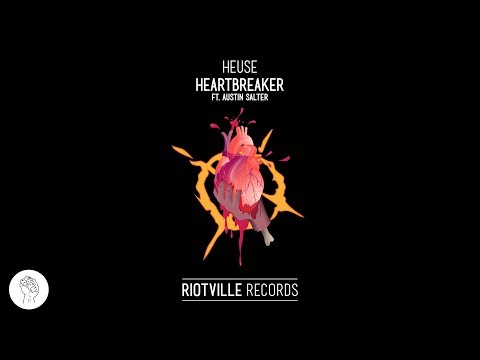 Heuse - Heartbreaker (Feat. Austin Salter)