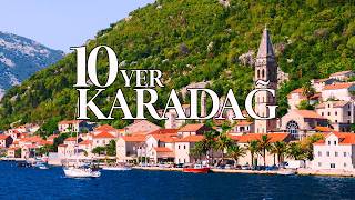 KARADAĞ'DA GEZİLECEK EN İYİ 10 YER 🇲🇪 | KARADAĞ GEZİ REHBERİ