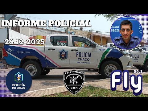 📆 26/12/2025┃🚨𝗜𝗻𝗳𝗼𝗿𝗺𝗲 𝗣𝗼𝗹𝗶𝗰𝗶𝗮𝗹 🚓 Brindado por el Comisario Alexis Slusar